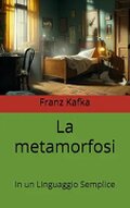 Italiano in un linguaggio semplice Bild: La metamorfosi
